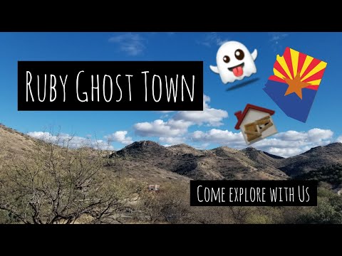 Ruby Ghost town! Explore Ruby, Arizona with us! Old Arizona mining town!
