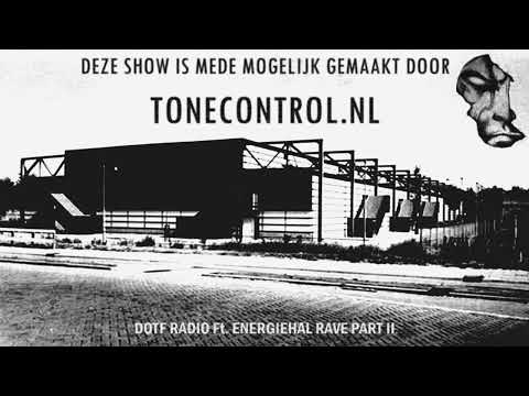 DOTF Radio - Energiehal Rave Part 2
