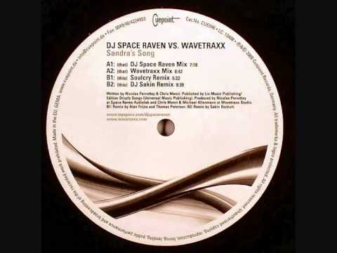 DJ Space Raven vs. Wavetraxx - Sandra's Song (Soulcry Remix)