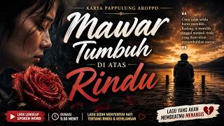 Download lagu πΉ Mawar Tumbuh di Atas Rindu | Lagu Sedih Paling Menyentuh Hati 2026 mp3 Download lagu πΉ Mawar Tumbuh di Atas Rindu | Lagu Sedih Paling Menyentuh Hati 2026 mp3