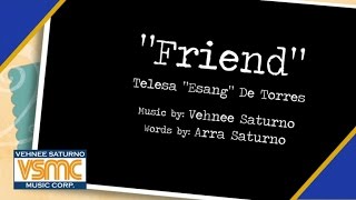 Esang De Torres - Friend (Lyric Video)