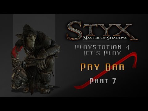 Styx Master of Shadows Walkthrough Gameplay Part 7 The Pry Bar