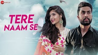 Tere Naam Se - Official Music Video  Hassan Ali &a