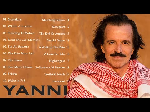 Yanni Piano Playlist |  Yanni Greatest Hits Full Album 2022 | Best Songs of Yanni