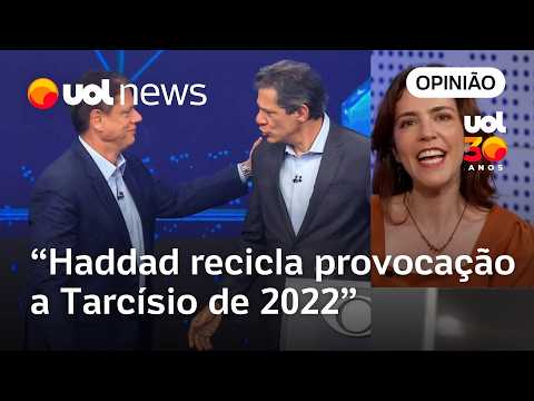 Debate foi levemente favorável ao Tarcísio; Haddad precisa de mais novidade, analisa Thais Bilenky