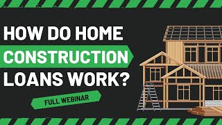How Do Home Construction Loans Work? 🔨🏠