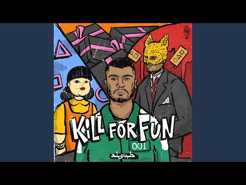 Kill for Fun