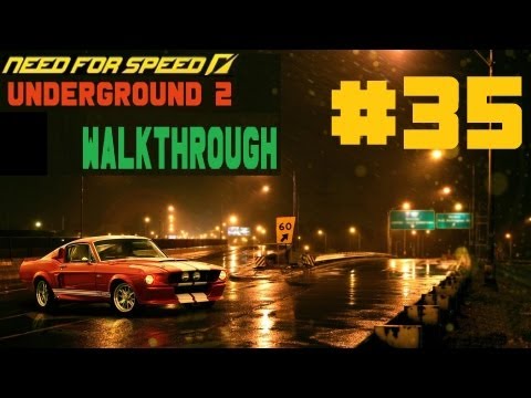 Need for Speed: Underground 2 [Walkthrough] Part 35