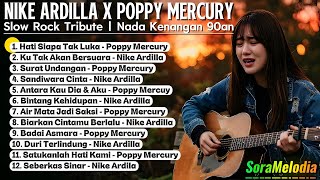 Download lagu Nike Ardilla x Poppy Mercury – 12 Lagu Slow Rock Kenangan 90an | Tribute Full Album mp3