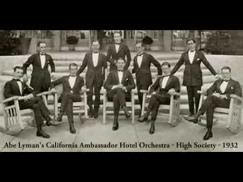 Abe Lyman's California Ambassador Hotel Orchestra - High Society (1932).avi