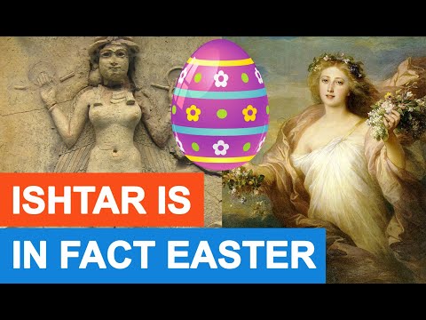 Evidence Proving Ishtar and Easter Are The Same Goddess