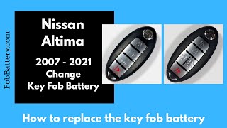 Nissan Altima Key Fob Battery Replacement (2007 - 2021)