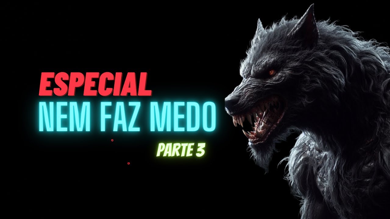 Top Melhores Nem Faz Medo - Parte 3