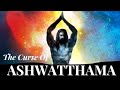 Will Ashwatthama From Mahabharata Become A Saptarishi | Ashwatthama’s Curse