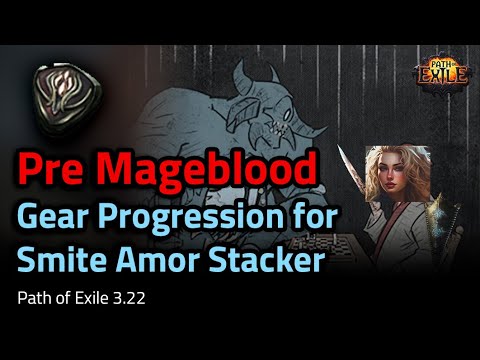 Pre Mageblood Gear Progression for Smite Amor Stacker - Path of Exile 3.22