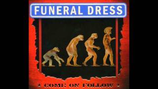 Funeral Dress-Death and Glory