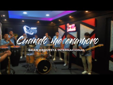 Gran Orquesta Internacional - Cuando Me Enamoro (Video Oficial)