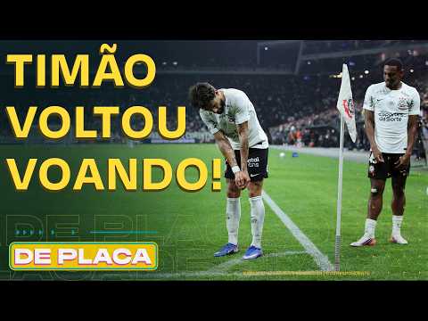CORINTHIANS ATROPELA O REMO; BOTAFOGO 0X0 VITÓRIA; DANILO NÃO VAI PRO PALMEIRAS | De Placa 24/07/26