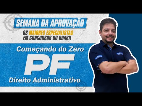 COMEÇANDO DO ZERO - PF 2022 - Direito Administrativo - AlfaCon