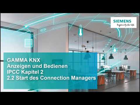 2.2 Siemens GAMMA KNX IP Control Center V4 – Connection Manager – Start