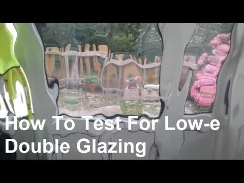 How to Test For Low-E Glass