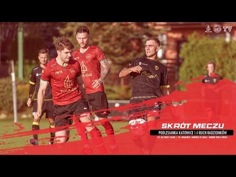 SKRÓT MECZU: PODLESIANKA KATOWICE - RUCH RADZIONKÓW 1:0 (0:0)