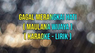 Download lagu Gagal merangkai hati || Maulana wijaya || [karaoke-lirik] || keyboard korg pa600 ☆ [Mtz comunity]☆ mp3