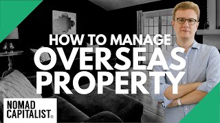 How to Manage Overseas Property