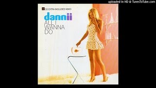 Dannii Minogue - All I Wanna Do (Trouser Enthusiasts Toys of Desperation Mix)
