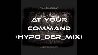 Paresis - At Your Command (Hypo_der_mix)