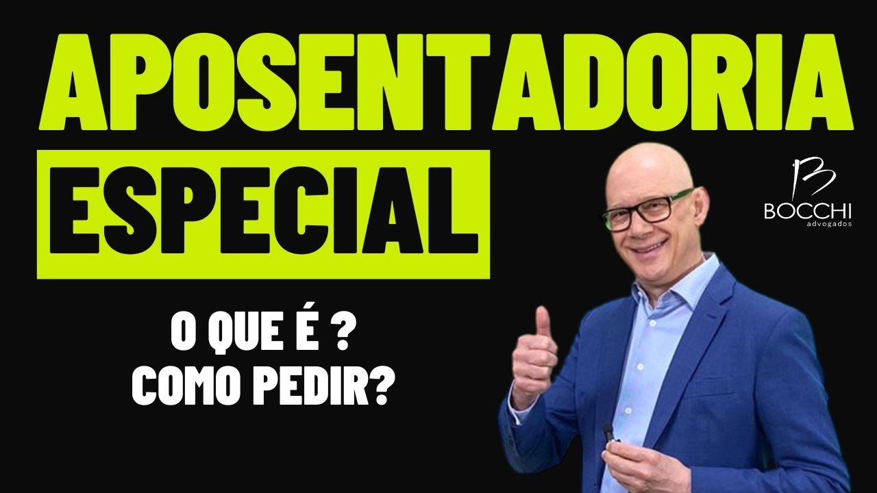 APOSENTADORIA ESPECIAL: O QUE É E COMO PEDIR