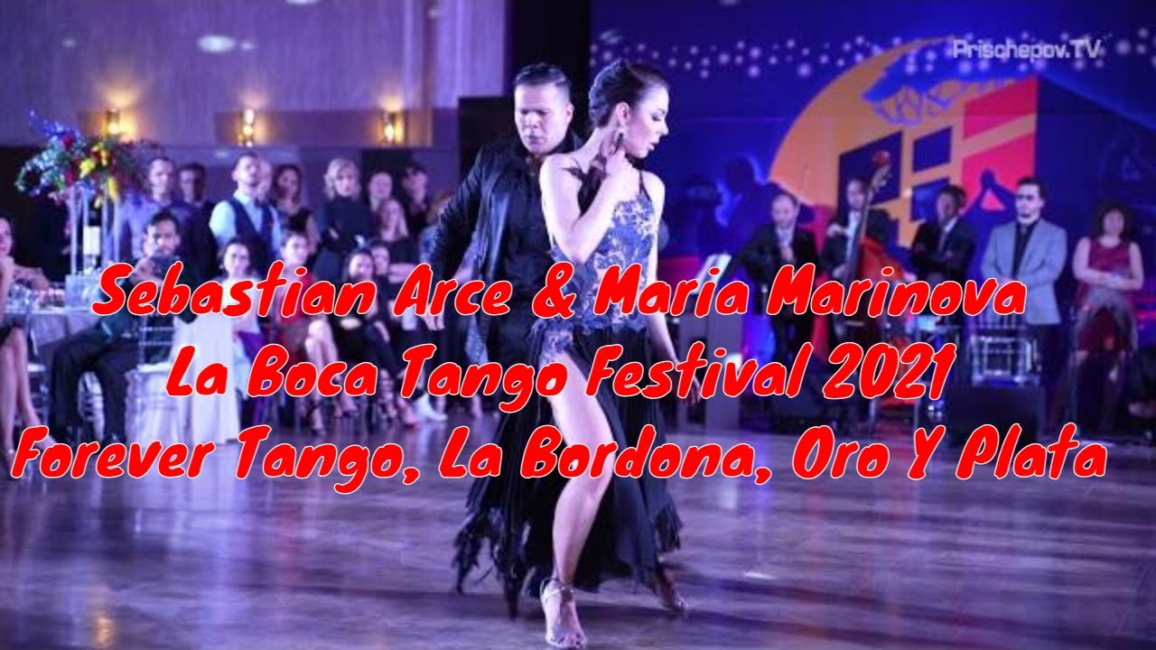 Video thumbnail for Sebastian Arce & Maria Marinova, La Boca Tango Festival 2021, Forever Tango, La Bordona, Oro Y Plata