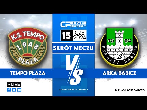 Skrót | Tempo Płaza - Arka Babice | 15.06.2024
