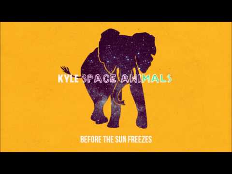 KYLE / Before the sun freezes