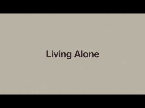 Video thumbnail for Living Alone