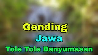 Download lagu Gending Jawa Tole Tole Banyumasan Bass Glerr Lurrr mp3