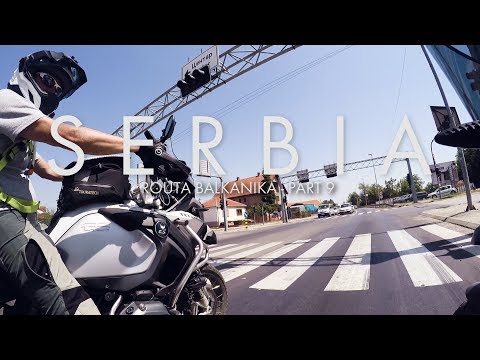 Routa Balkanika 2017 - Ep 9 - SERBIA : BMW 2016 R1200GS Adventure & 2010 F650GS Twin