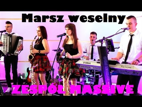 Zespół MASSiVE - Marsz Powitalny Es-dur 2021