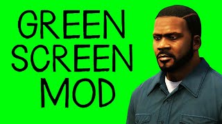 GTA V: How To Use Greenscreen Mod For Cinematics T