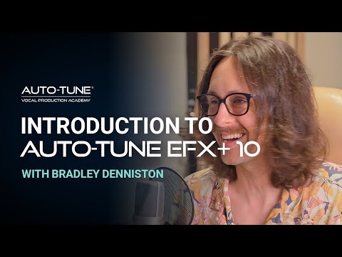 Auto-Tune EFX+ 10 | Overview