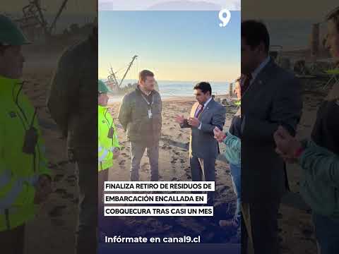 Finaliza retiro de residuos de embarcación encallada en Cobquecura tras casi un mes