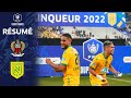 Le résumé de la victoire en Coupe de France du FC Nantes I FFF 2022