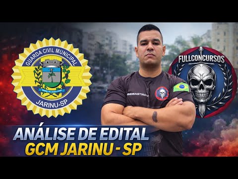 ANÁLISE  DO EDITAL GCM JARINU