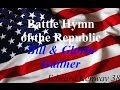 🎺🇺🇸Battle Hymn of the Republic | Bill & Gloria Gaither | YouTube | Edward Kenway 38 | 2016🇺🇸🎺