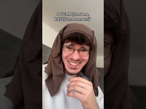 MOJE MÁMA, KDYŽ JSEM NEMOCNÝ😂 #meme