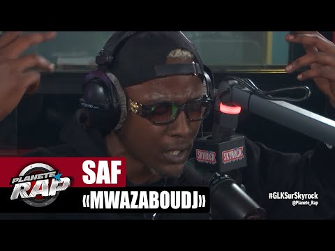 [EXCLU] SAF "Mwazaboudj" #PlanèteRap