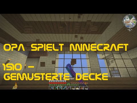 Opa spielt Minecraft 1510 - Gemusterte Decke
