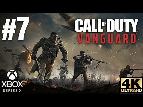Call of Duty: Vanguard Campaign Walkthrough Gameplay Part 7 | Xbox Series X|S, Xbox One | 4K