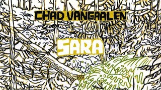 Chad VanGaalen - Sara