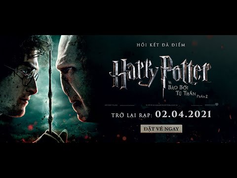 Harry Potter và Bảo Bối Tử Thần - Phần 2 - Official Trailer | Trở lại rạp từ 02.04.2021